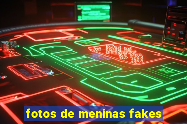 fotos de meninas fakes